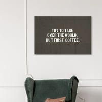 Wynwood Studio tipografija i citati Zidna umjetnost platnene ispise 'kafe smeđe' smiješne citati i izreke