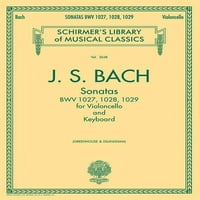 Schirmerova biblioteka muzičke klasike: Sonate za violončelo i tastaturu BWV 1027, 1028 ,: Schirmer Biblioteka