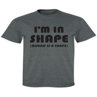 'm in Shape T-shirt za odrasle kratki rukav