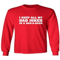 Keep All My Dad Jokes Adult Long Sleeve T-shirt